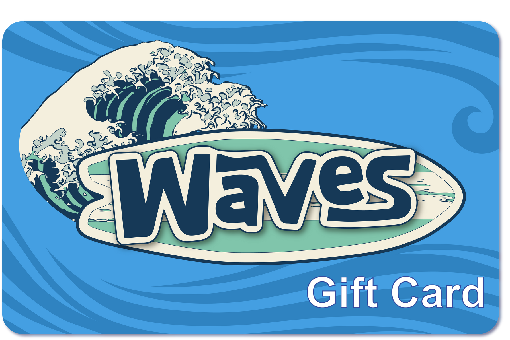 Waves car wash gift card - WAVES CAR WASH LOGO - VINTAGE SURFBOARD WITH THE WORD WAVES CAR WASH ON TOP