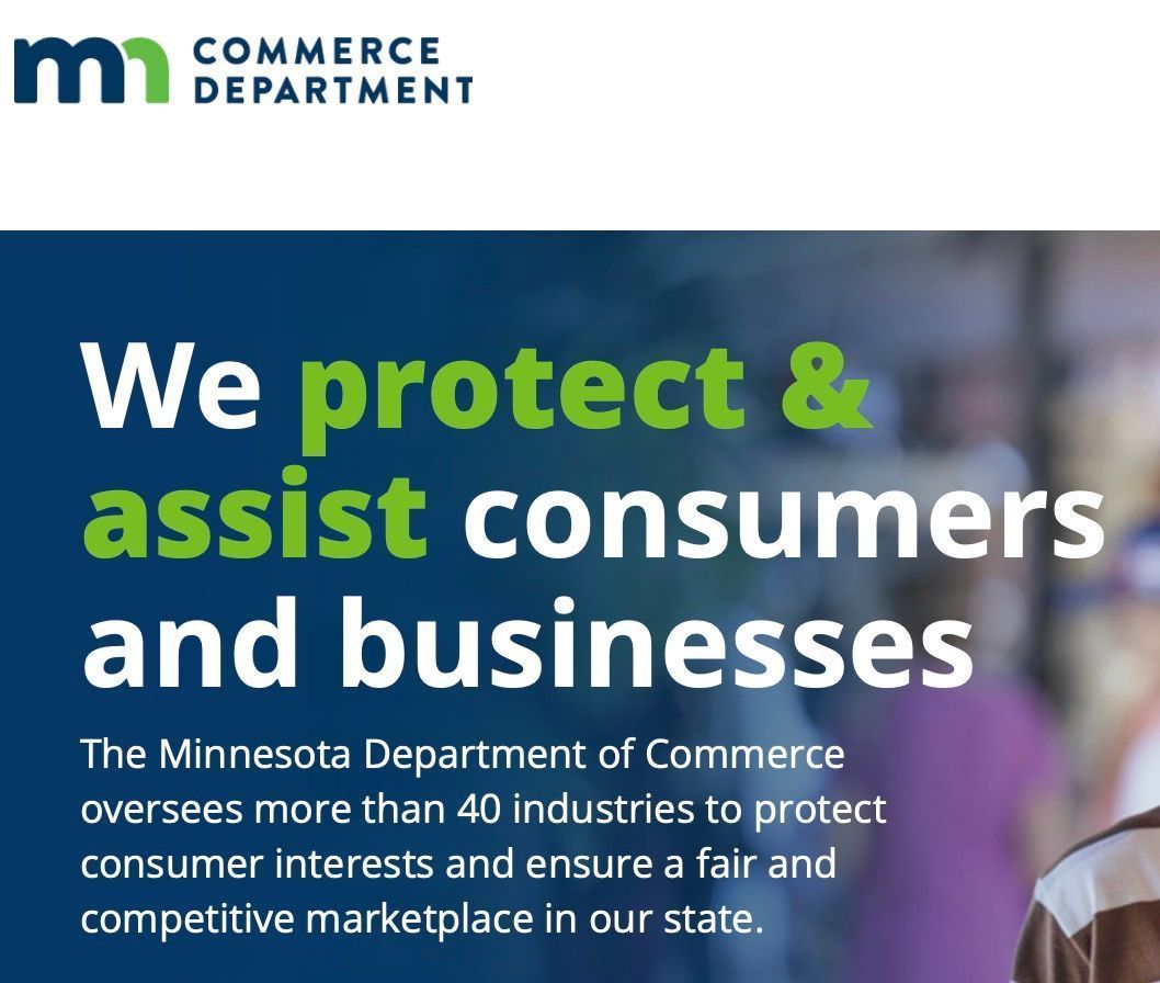 The minnesota department of commerce protects consumers and businesses