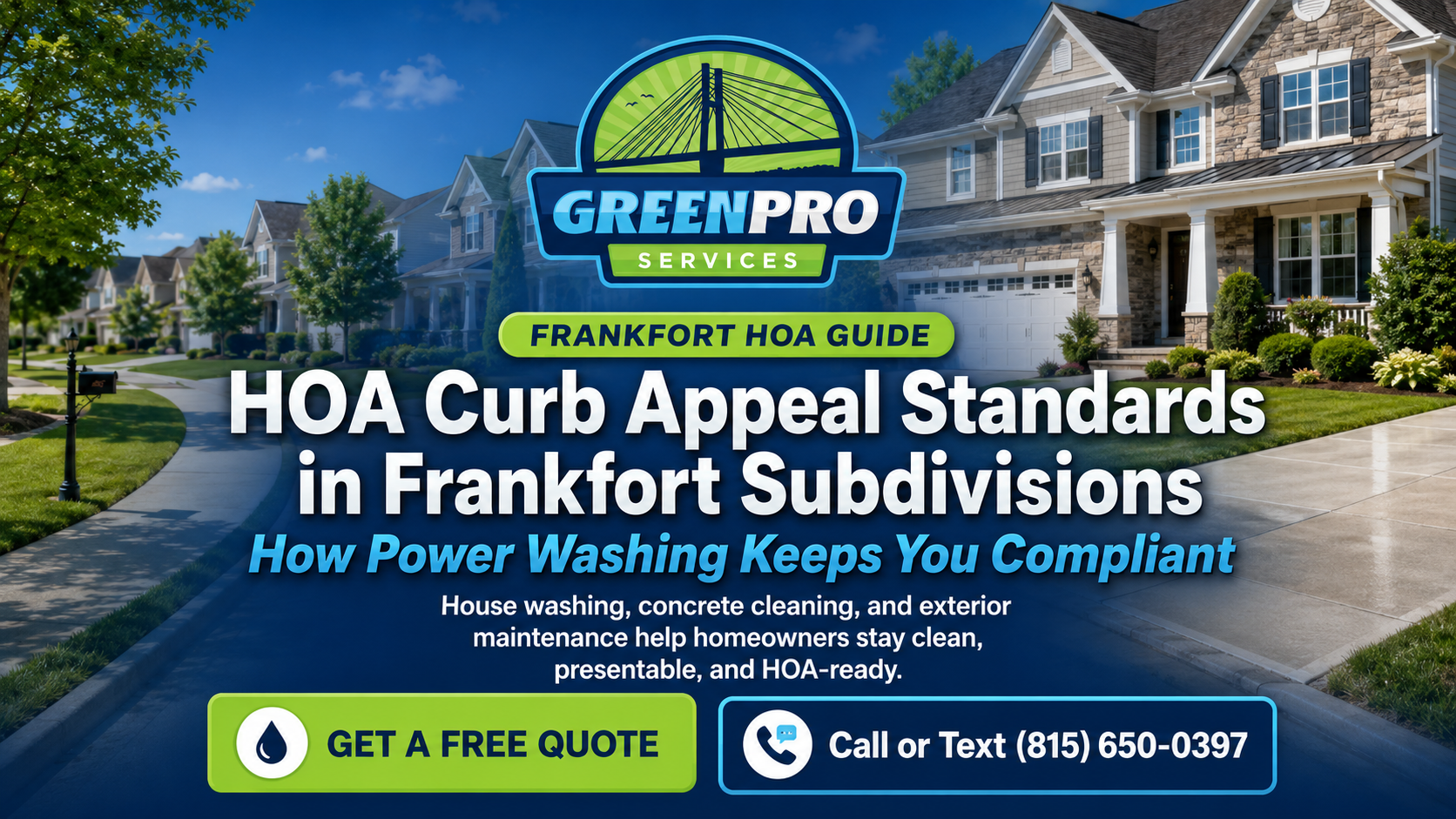 Green Pro power washing ad for HOA curb appeal standards in Frankfort subdivisions, with house