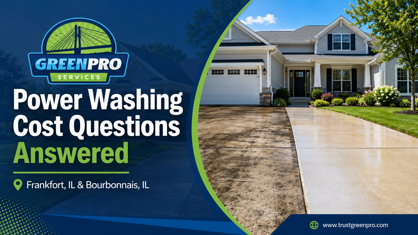 Green Pro Services answering power washing pricing questions for Frankfort and Bourbonnais Illinois
