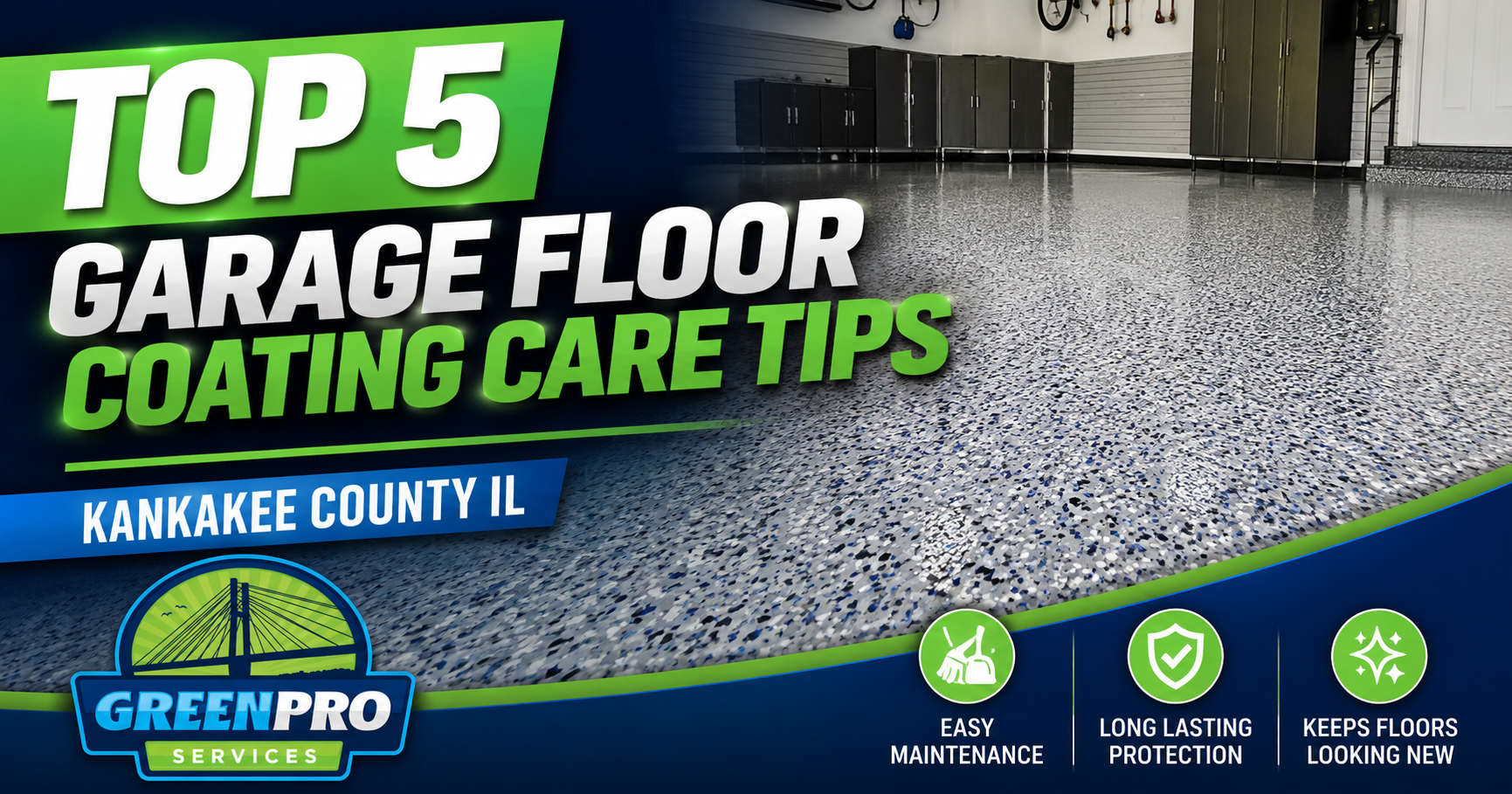 Top 5 garage floor coating care tips infographic with speckled floor, green Pro Coatings logo, Kankakee County IL