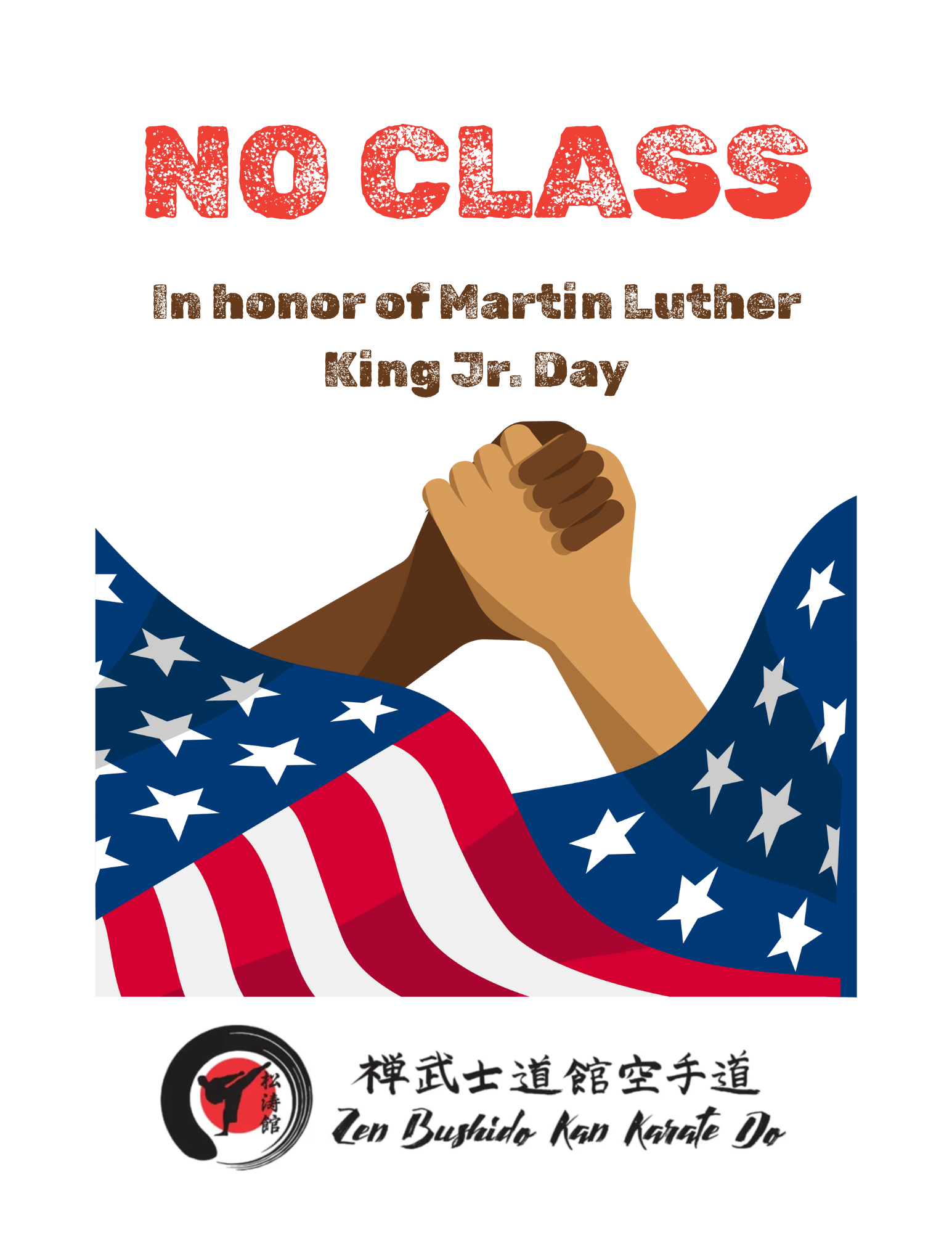 Poster celebrating Martin Luther King Jr. Day. Two hands clasped, a Black and a light-skinned hand, over the American flag. Text reads “NO CLASS” and “in honor of Martin Luther King Jr. Day".