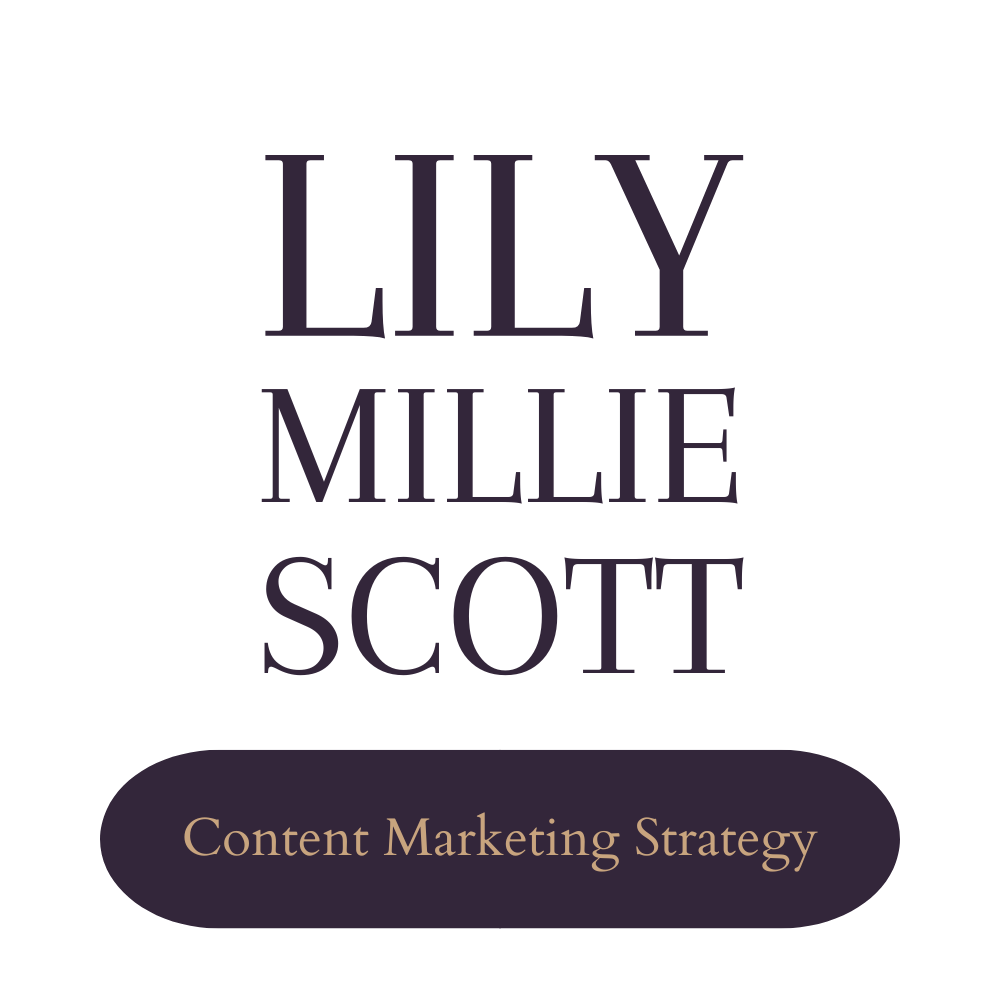 Lily Millie Scott Content Marketing Strategy