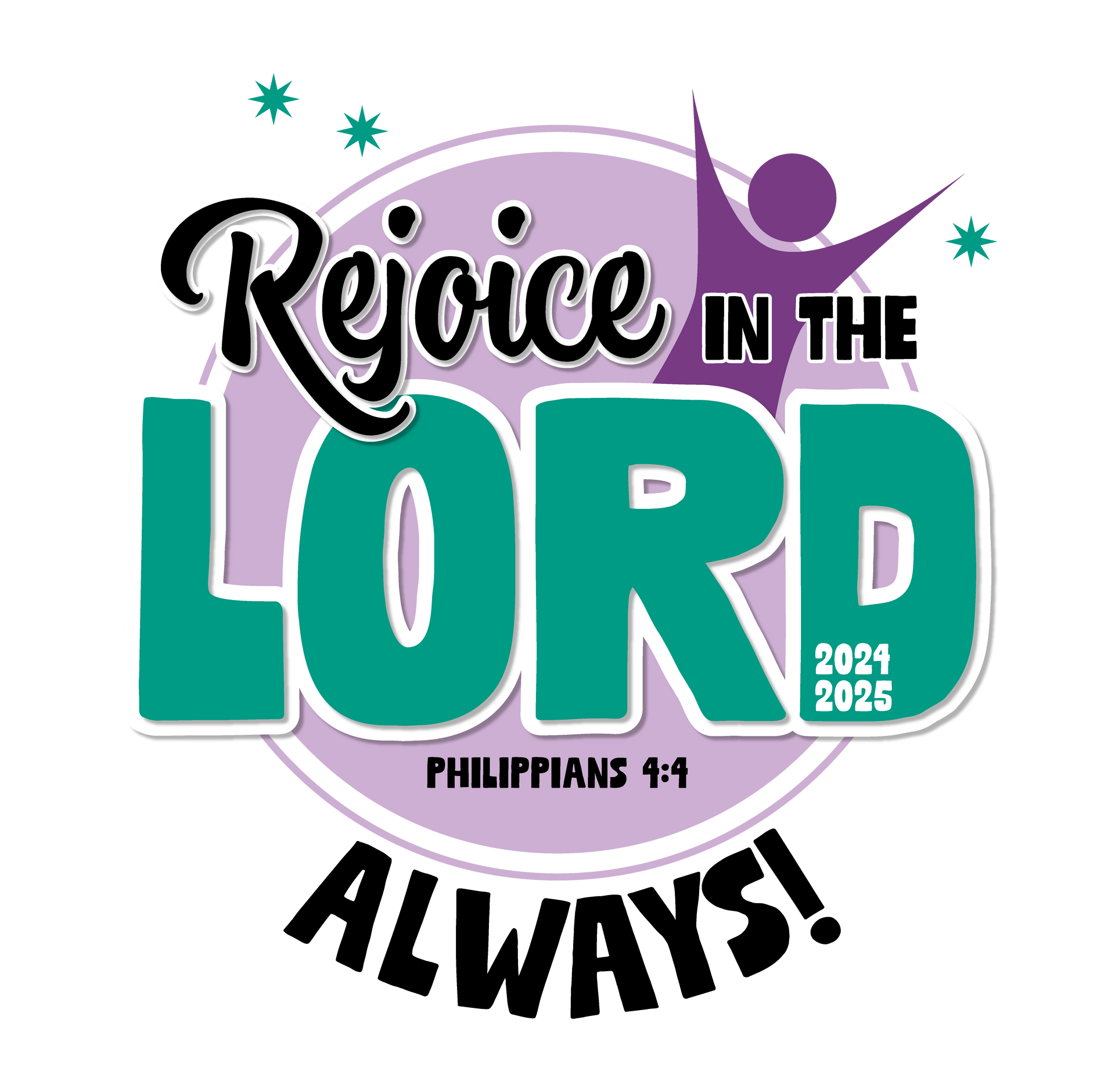 Rejoice in the LORD Always theme graphic for the 2024-25 school year