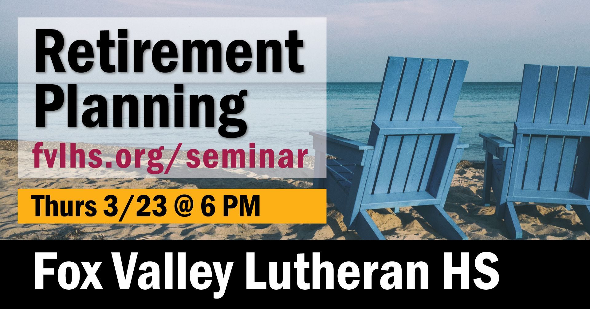 Retirement Planning Seminar, Thursday March 23 at 6 PM