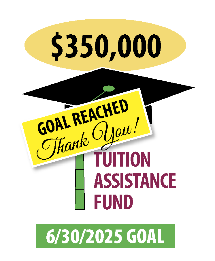 Financial Thermometer for Tuition Assistance - $350,000 goal reached - Thank You!