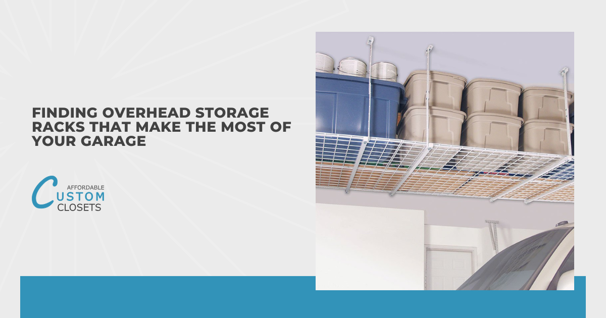 Finding Overhead Storage Racks That Make the Most of Your Garage