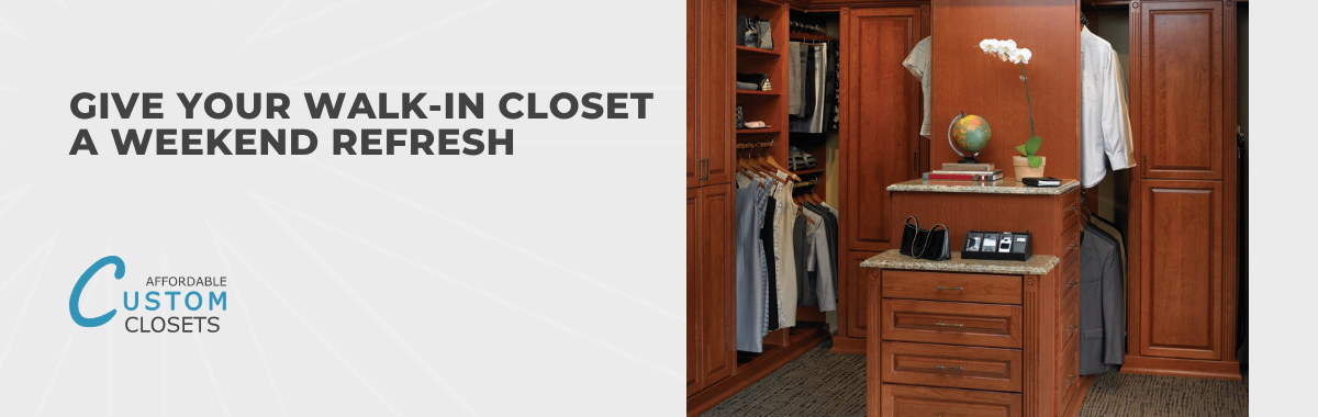 Give Your Walk-in Closet a Weekend Refresh