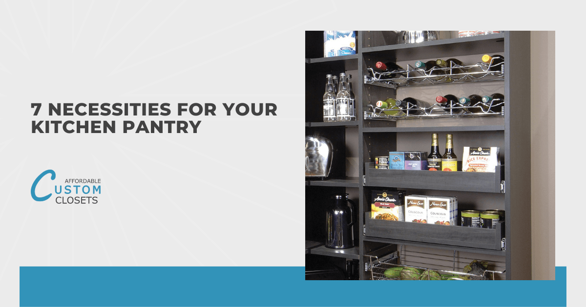 7 Necessities for Your Kitchen Pantry