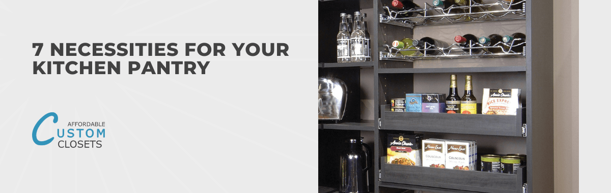 7 Necessities for Your Kitchen Pantry