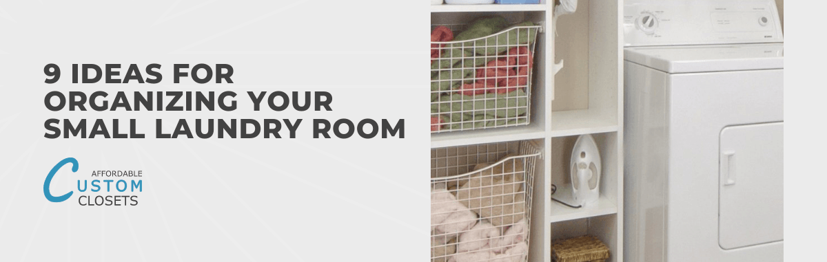 9 Ideas for Organizing Your Small Laundry Room