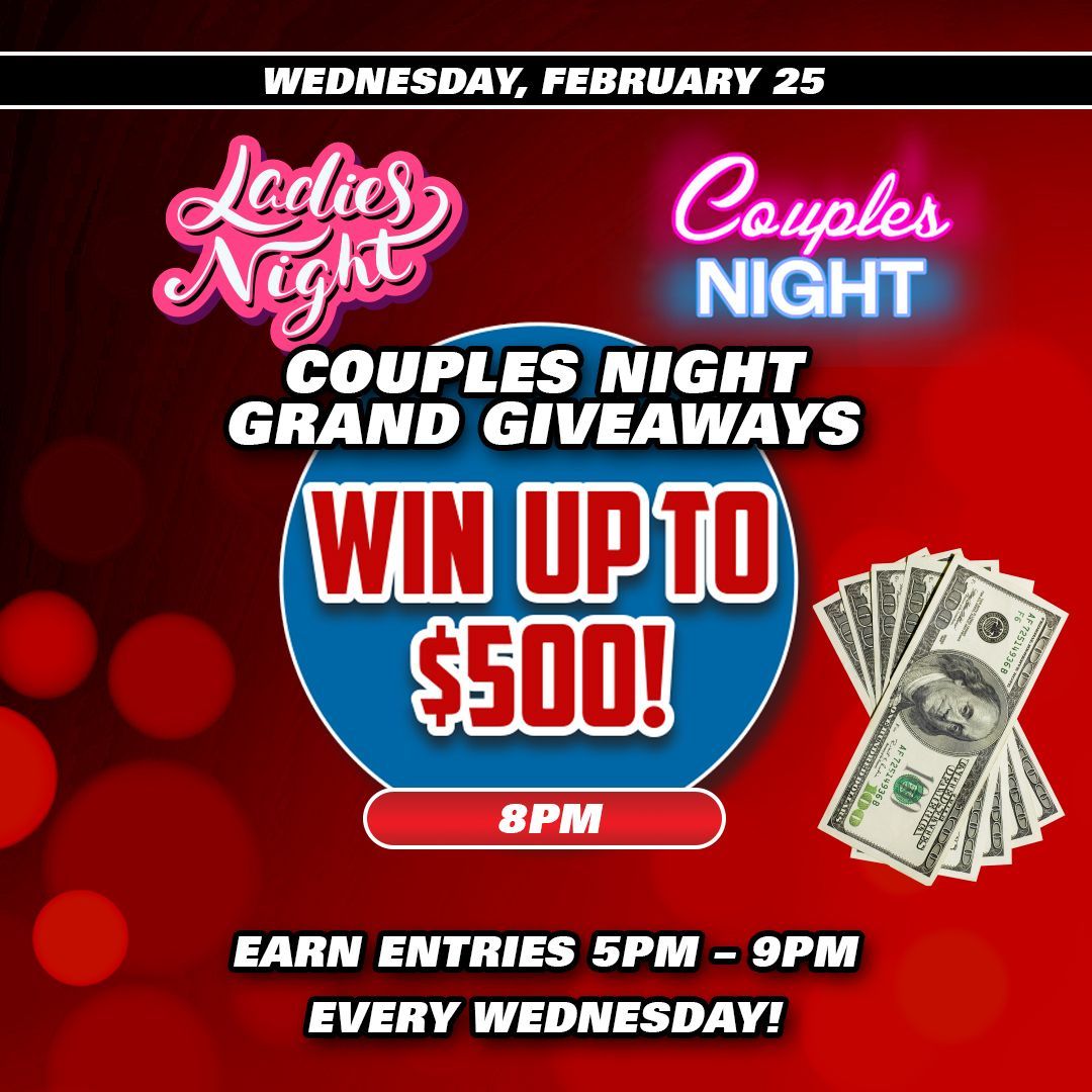 Flyer for Ladies Night and Couples Night on Wednesday, January 28, with an end-of-month drawing to win up to $500. Earn entries 5 PM - 9 PM.