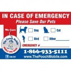 A sign that says `` in case of emergency please save our pets ''.