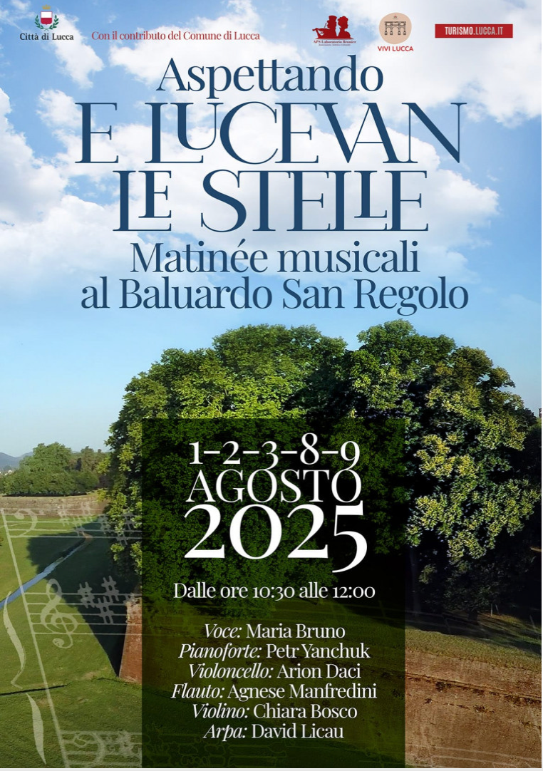 Lucca - “Aspettando lucevan le stelle”, 1, 2, 3, 8, 9 agosto 2025