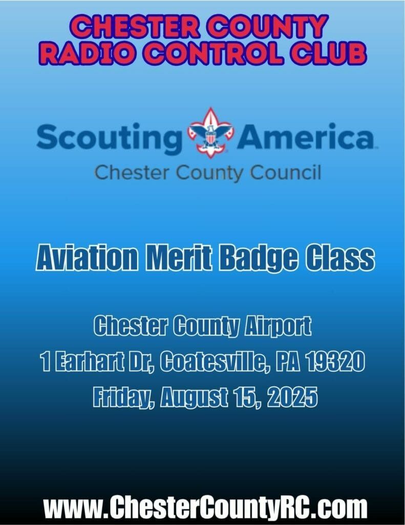 Poster: Chester County Radio Control Club offers an Aviation Merit Badge class at the Chester County Airport on August 15, 2025.