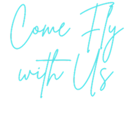 Come Fly with Us