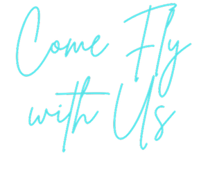 Come Fly with Us
