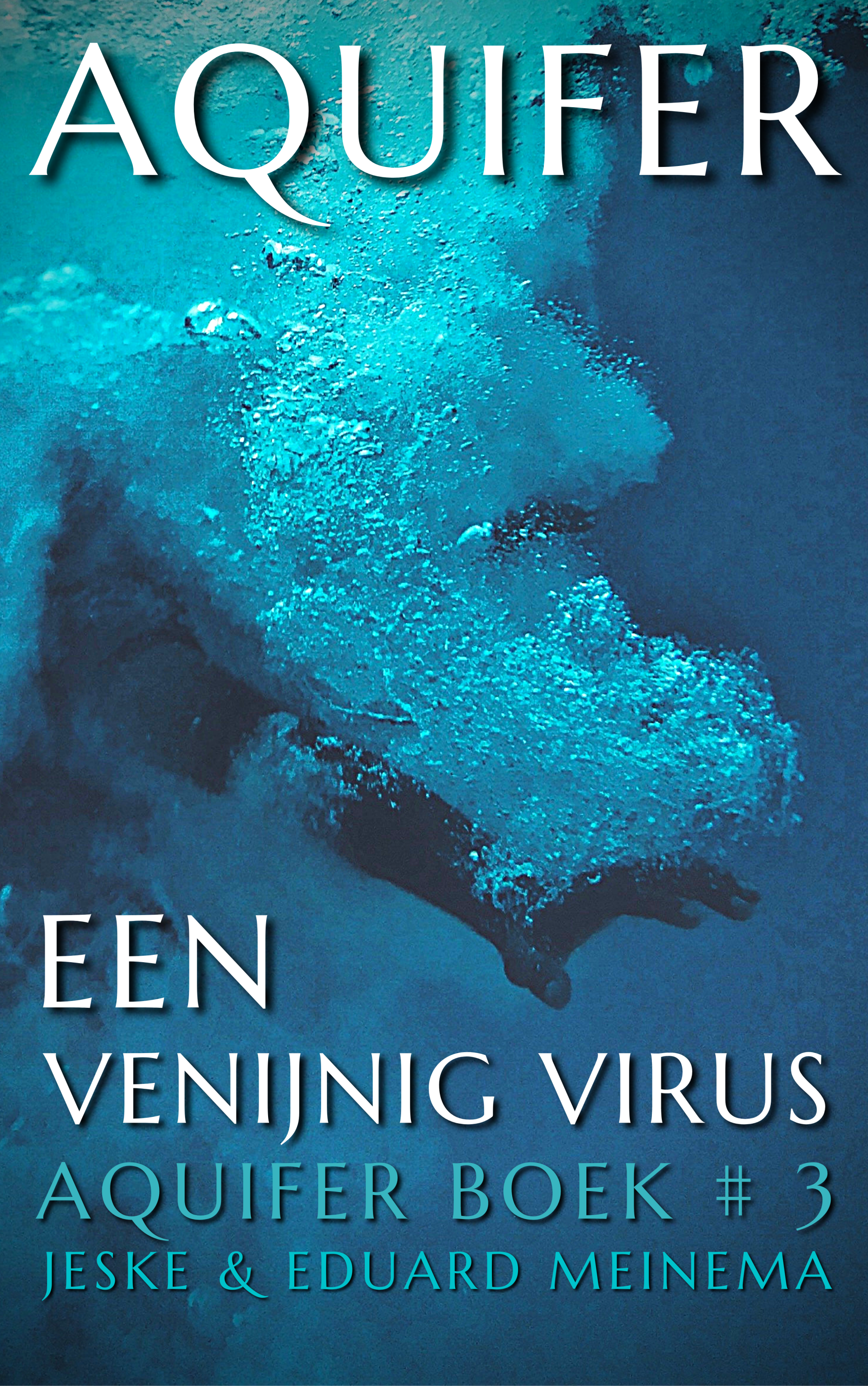 Aquifer, book # 3, Venomous Virus, Jeske & Eduard Meinema
