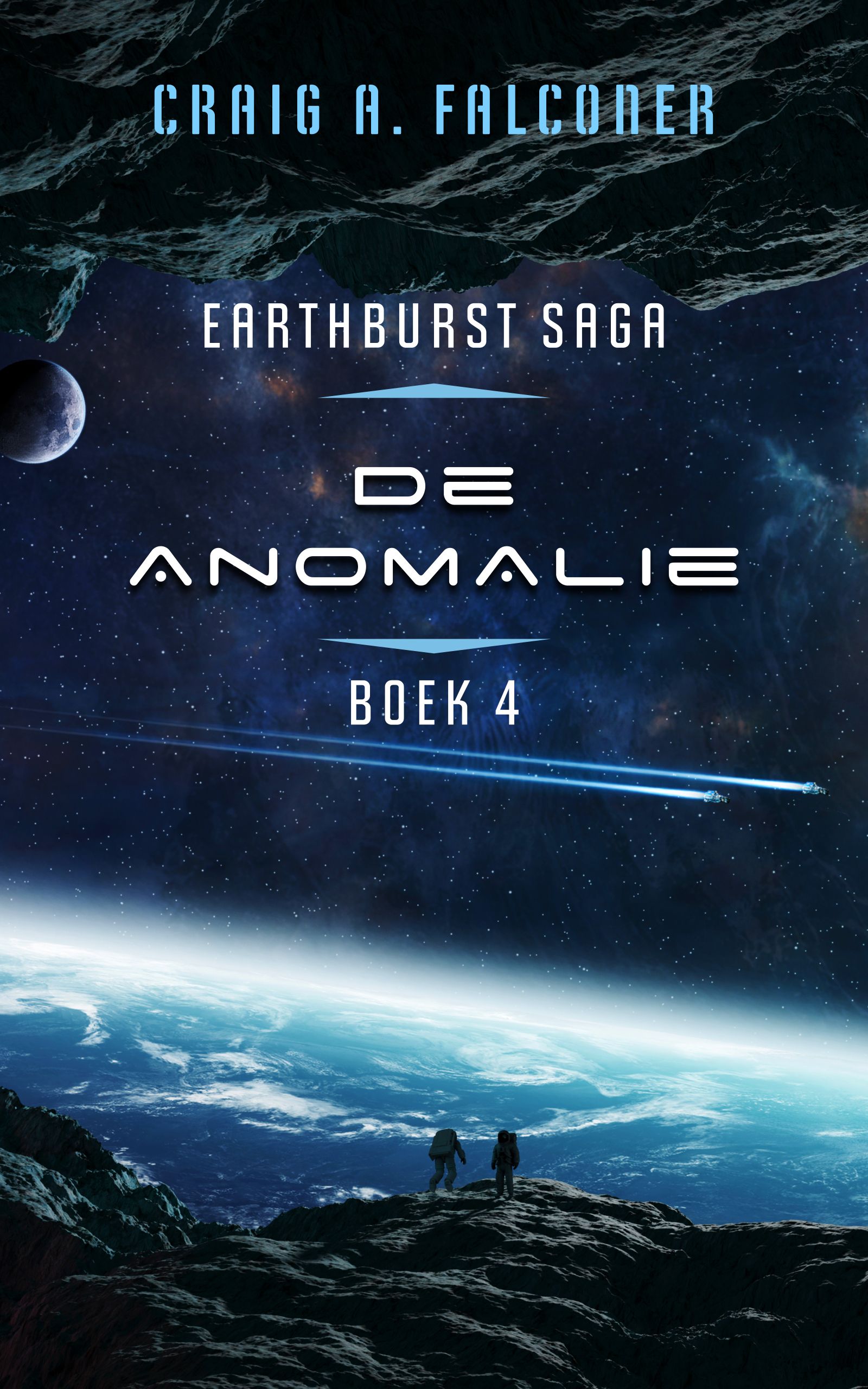 Earthburst Saga Boek #4 De anomalie, Craig A. Falconer. Vertaling Eduard Meinema.