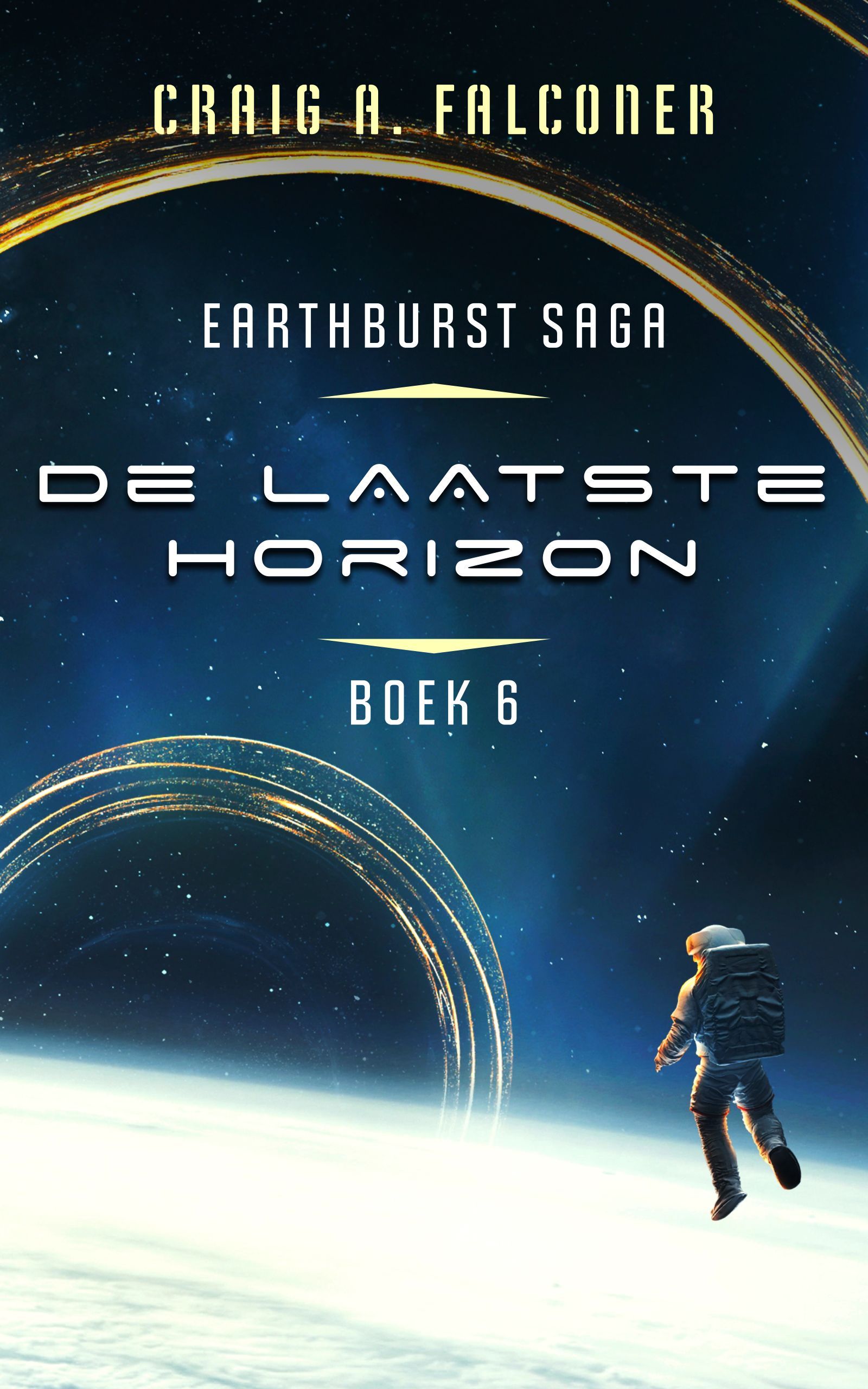 Verkrijgbaar vanaf 24 februari 2026! Earthburst Saga # 6, De laatse horizon. Craig A. Falconer