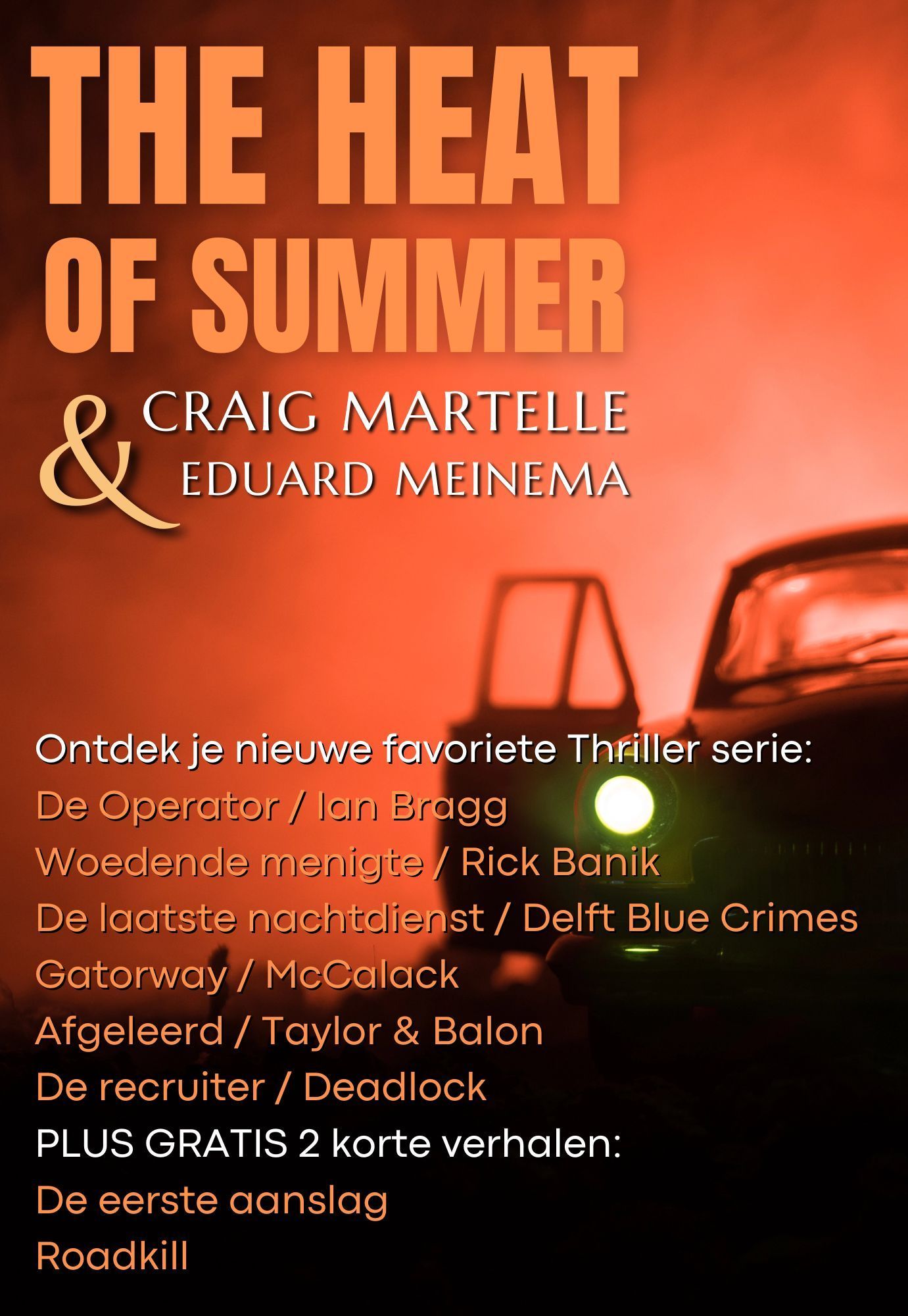The Heat of Summer - BUNDEL - slechts tijdelijk verkrijgbaar t/m 15 september 2025!