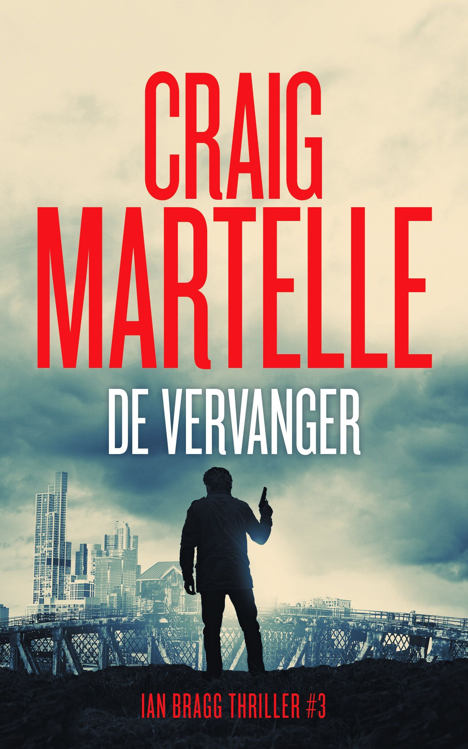 De vervanger - Ian Bragg Thriller # 3