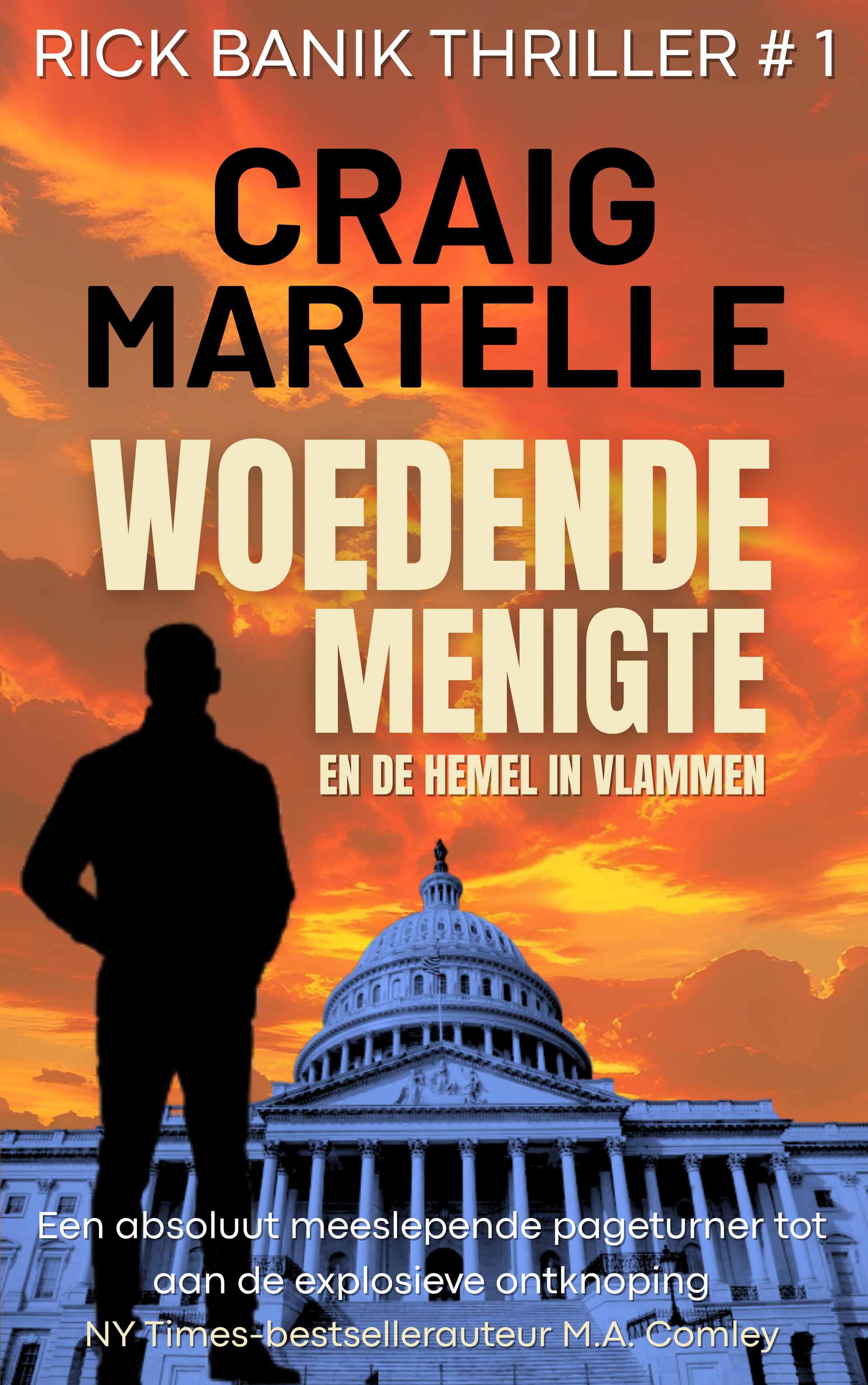Woedende menigte. Rick Banik Thriller # 1 door Craig Martelle. Ook te lezen via KOBO Plus!