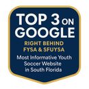 Top 3 on google right behind fysa & sfuysa most informative youth soccer website in south florida