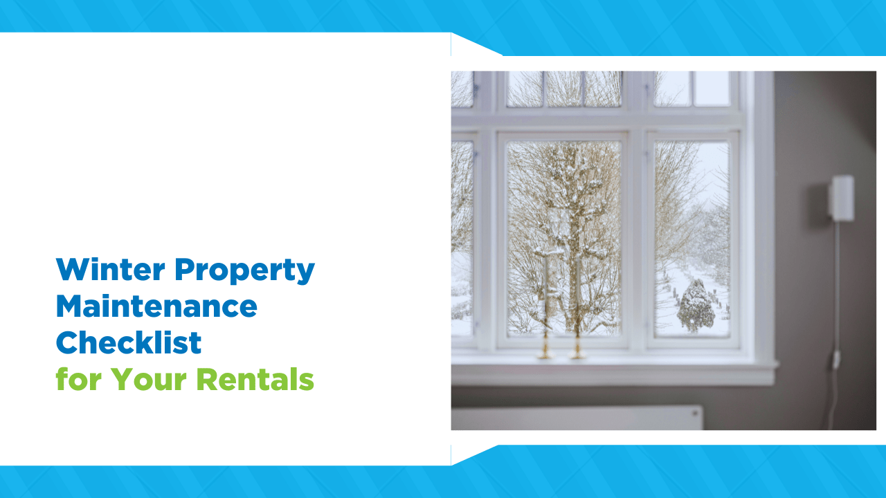 Winter Property Maintenance Checklist for Your Rentals - Article Banner