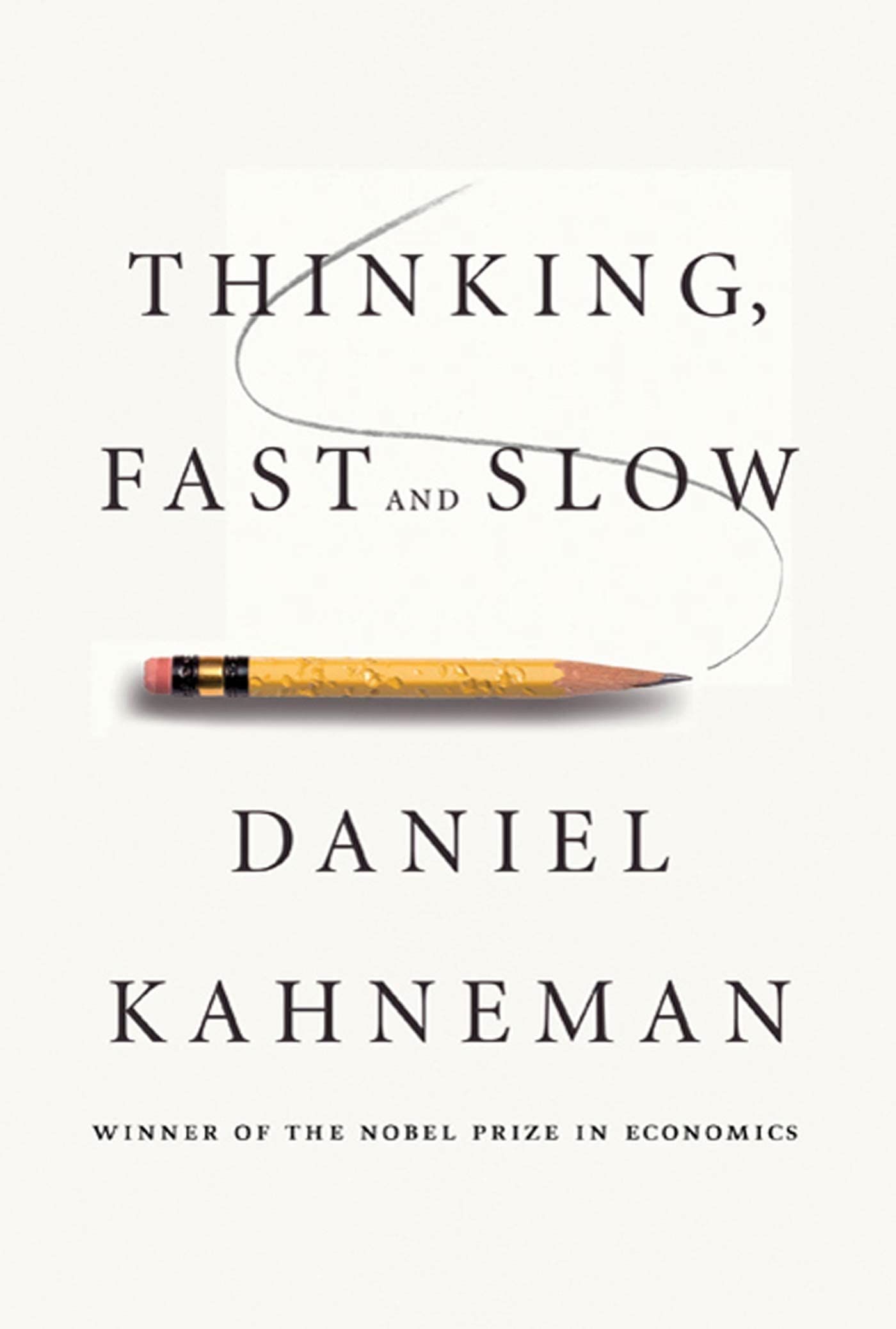 A book titled thinking fast and slow by daniel kahneman