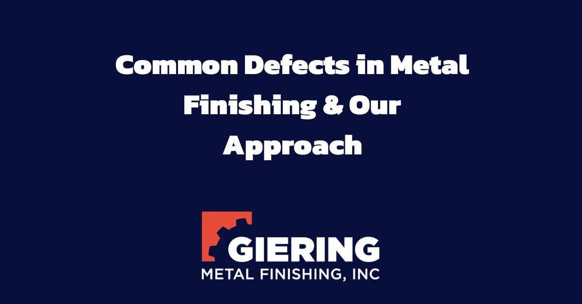 What Are Common Defects in Metal Finishing & Our Approach