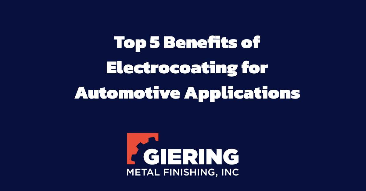 Top 5 Benefits of E-Coating for Automotive | Giering