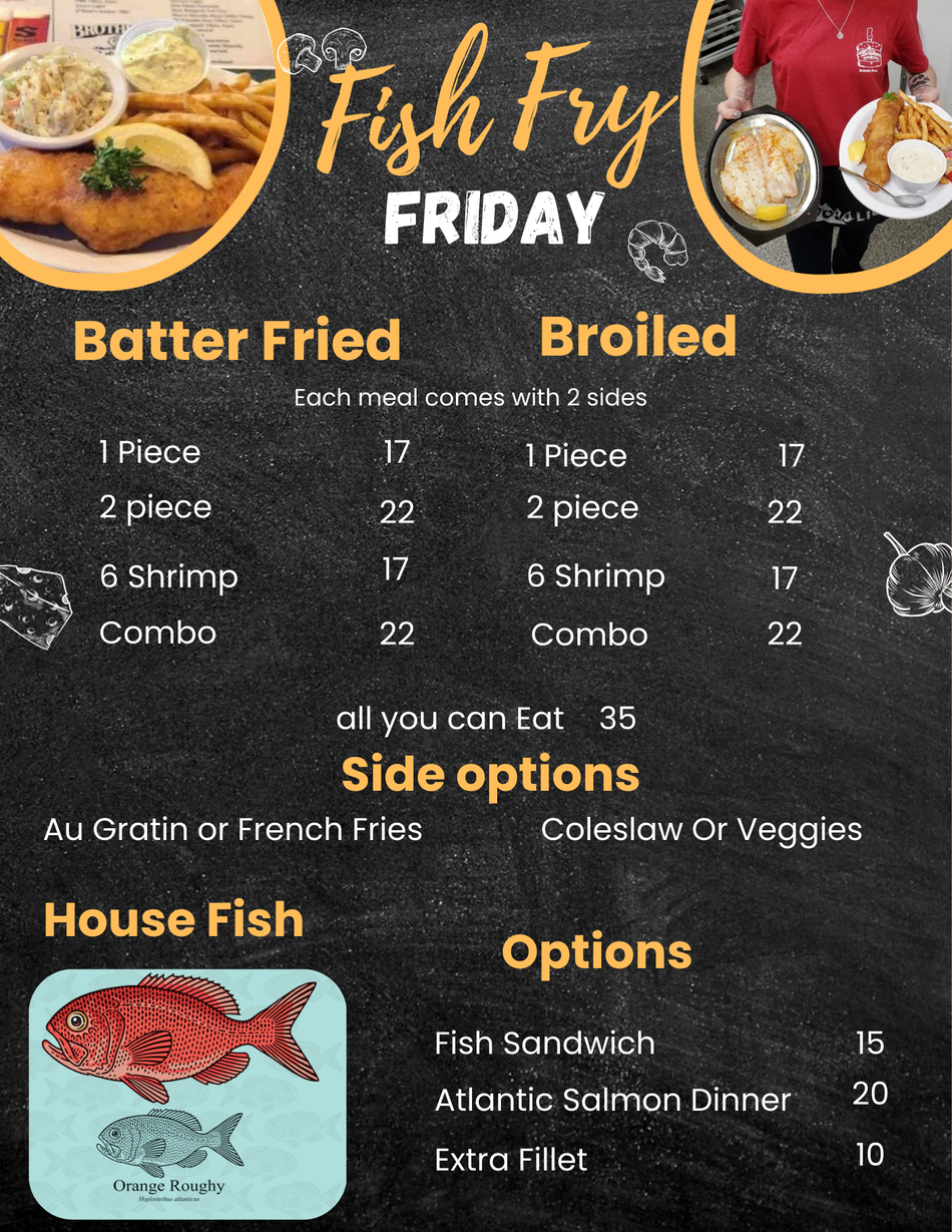 Menu for Fish Fry Friday, featuring batter fried and broiled seafood options, side dishes, and additional fish meals.