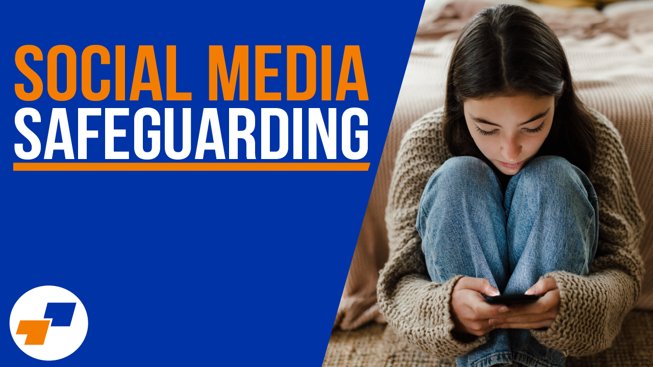 social media safeguarding