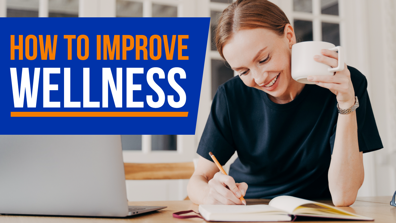 How to improve wellness