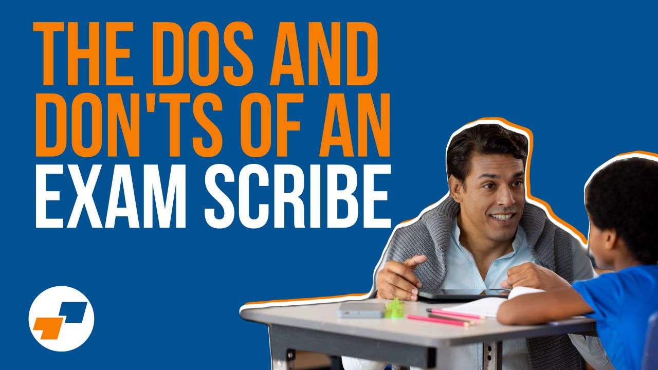 Dos and don'ts of an exam scribe