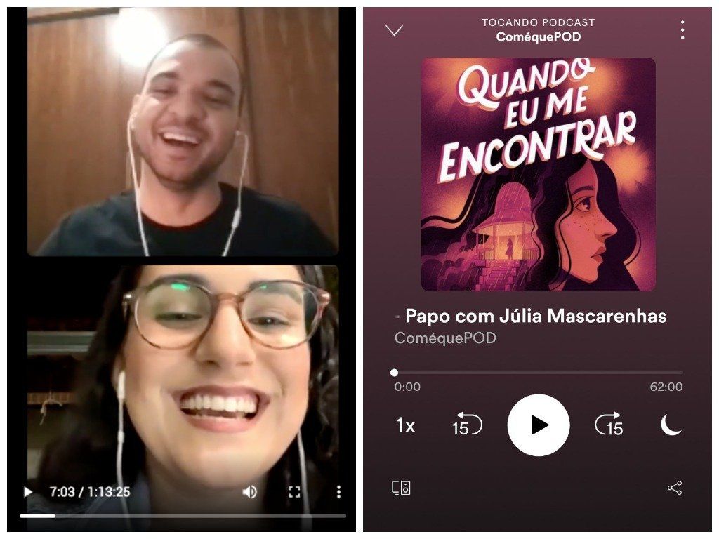A imagem se divide em duas. Do lado esquerdo, uma live no Instagram com Danilo Fernandes e Júlia Mascarenhas. Do lado direito, a tela do Spotify com a versão em podcast já publicada.