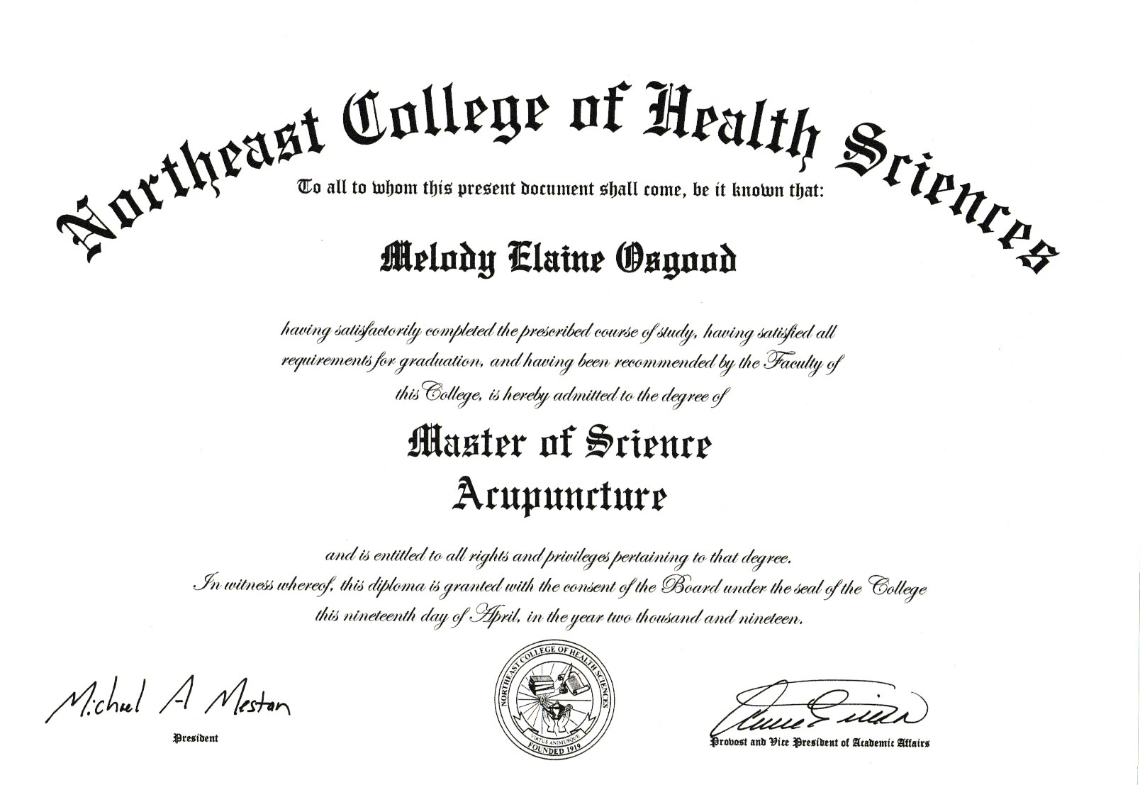 Northeast College of Health Sciences diploma. Awarded to Melody Elaine Osgood, Master of Science in Acupuncture.
