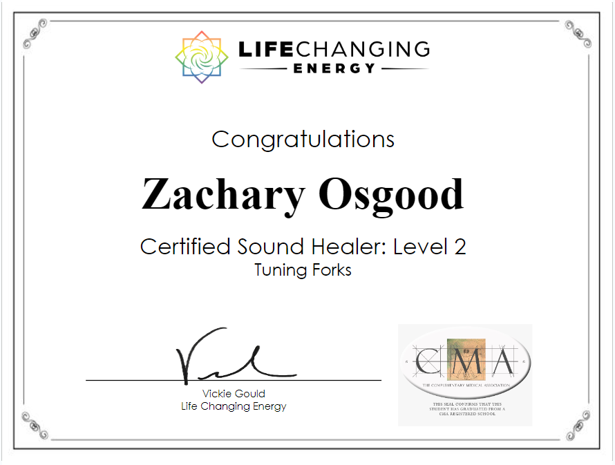 Certificate for Zachary Osgood, Certified Sound Healer Level 2, with Life Changing Energy logo and signature.