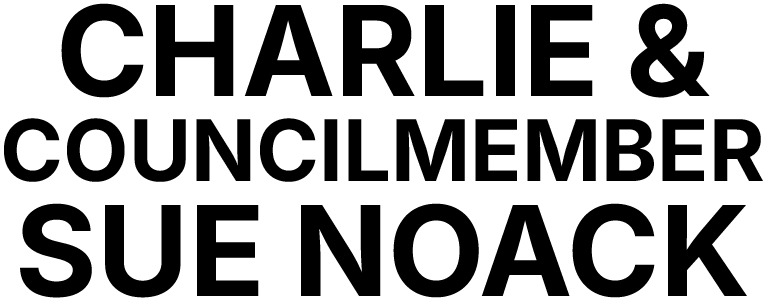 Charlie & Councilmember Sue Noack