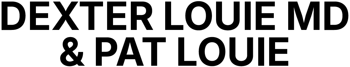 Dexter Louie MD & Pat Louie