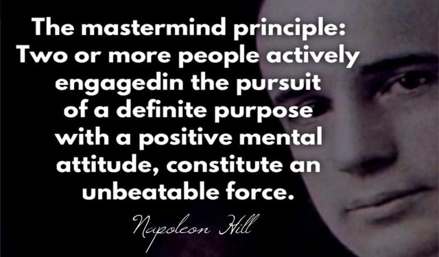 Napoleon Hill quote: The Master Mind principle: Two or more people actively  engaged