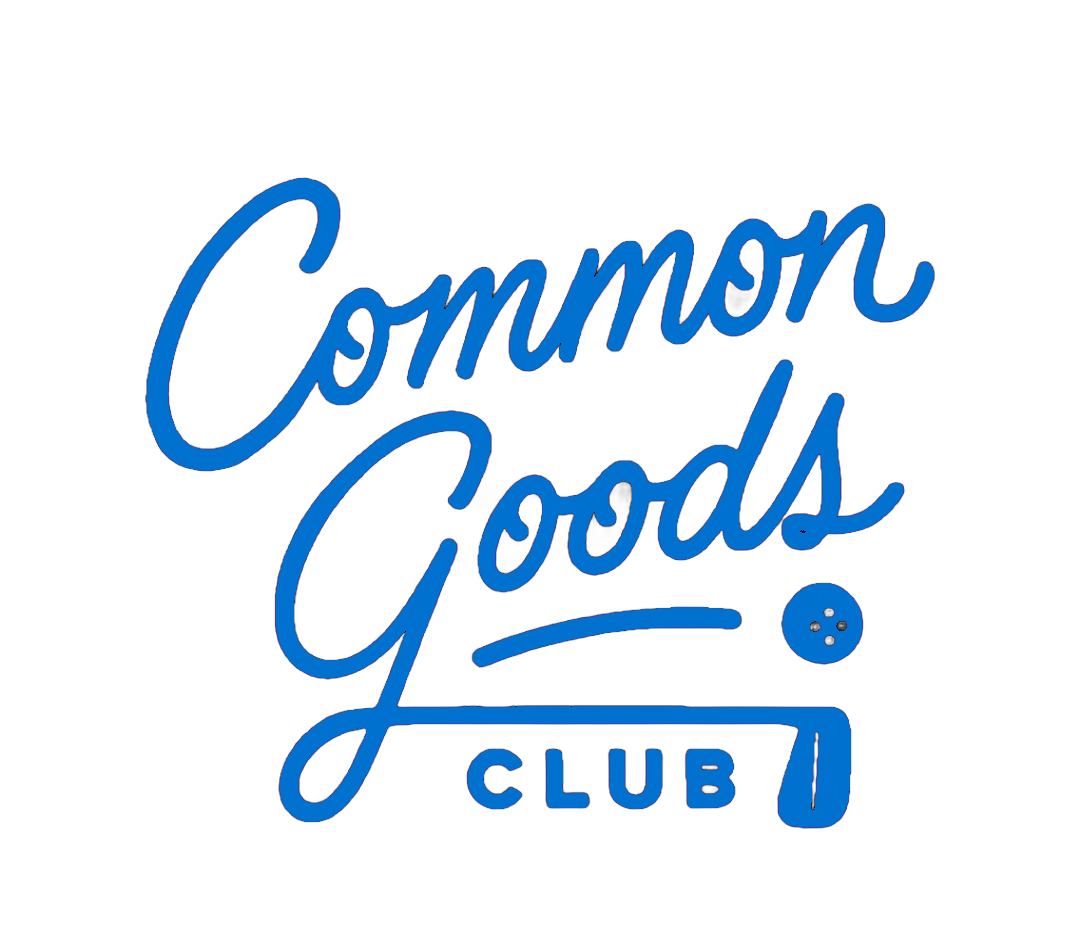 Common Goods Club