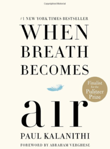 a book called when breath becomes air by paul kalanithi