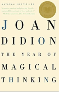 joan didion wrote the year of magical thinking