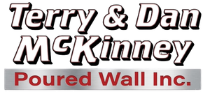 The logo for Terry & Dan McKinney Poured Wall Inc. features the company name in bold black text above a red-text tagline.