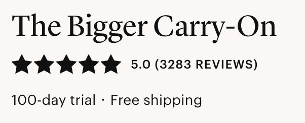 away the bigger carry-on website reviews five star rating with over 3,000 reviews 5 black stars and black text over tan background