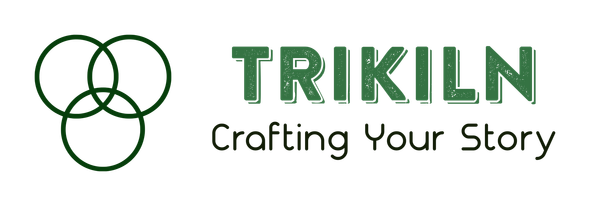 Trikiln LLC Crafting Your Story