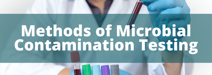 Methods of Microbial Contamination Testing