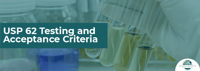 Learn all about USP 62 Testing and acceptance criteria
